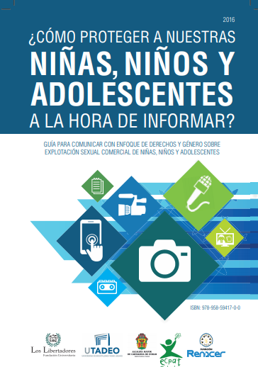 Cómo proteger a nuestras niñas, niños y adolescentes a la hora de informar